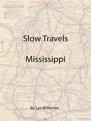 cover image of Slow Travels-Mississippi